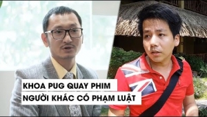 Khoa Pug và Aroma Mũi Né: Quay phim người khác tung lên mạng có phạm luật?